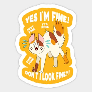 Everything's Fine Sticker